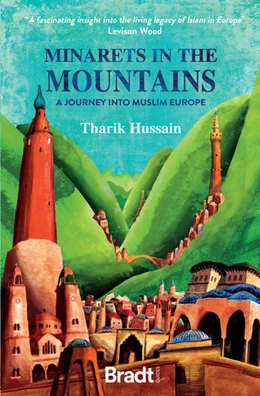 Abbildung von Hussain | Minarets in the Mountains | 1. Auflage | 2021 | beck-shop.de