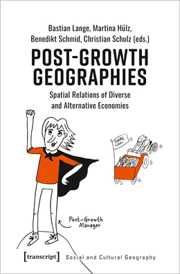 Abbildung von Lange / Hülz | Post-Growth Geographies | 1. Auflage | 2021 | beck-shop.de