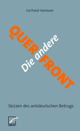 Abbildung von Hanloser | Die andere Querfront | 1. Auflage | 2021 | beck-shop.de