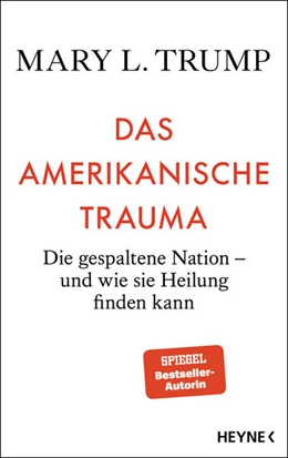 Abbildung von Trump | Das amerikanische Trauma | 1. Auflage | 2021 | beck-shop.de