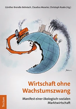 Abbildung von Brendle-Behnisch / Moseler | Wirtschaft ohne Wachstumszwang | 1. Auflage | 2021 | beck-shop.de