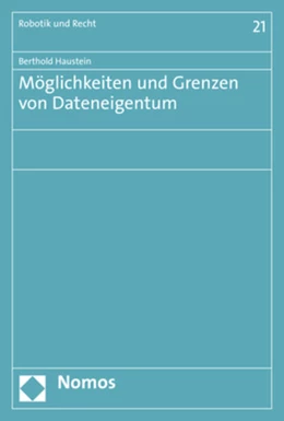 Abbildung von Haustein | Möglichkeiten und Grenzen von Dateneigentum | 1. Auflage | 2021 | beck-shop.de