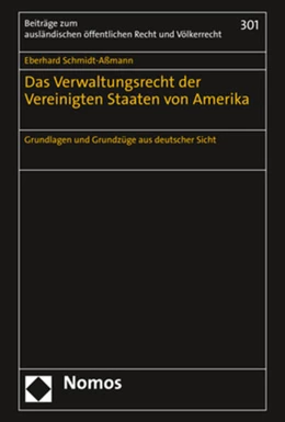 Abbildung von Schmidt-Aßmann | Das Verwaltungsrecht der Vereinigten Staaten von Amerika | 1. Auflage | 2021 | beck-shop.de