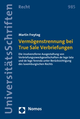 Abbildung von Freytag | Vermögenstrennung bei True Sale Verbriefungen | 1. Auflage | 2021 | 985 | beck-shop.de