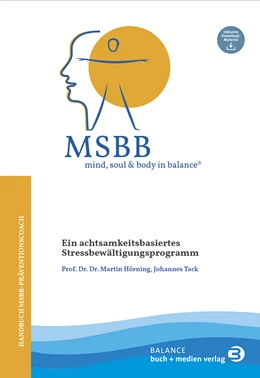 Abbildung von Hörning / Tack | MSBB: mind, soul & body in balance® - MSBB-Handbuch Präventionscoach | 1. Auflage | 2021 | beck-shop.de