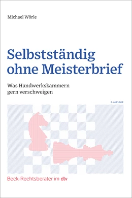 Abbildung von Wörle | Selbstständig ohne Meisterbrief | 2. Auflage | 2023 | beck-shop.de