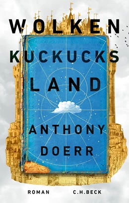 Abbildung von Doerr, Anthony | Wolkenkuckucksland | 2. Auflage | 2021 | beck-shop.de