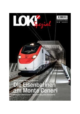 Abbildung von Arnet | LOKI Spezial Nr. 48 Die Eisenbahnen am Monte Ceneri | 1. Auflage | 2021 | 48 | beck-shop.de