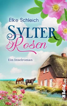 Abbildung von Schleich | Sylter Rosen | 1. Auflage | 2021 | beck-shop.de