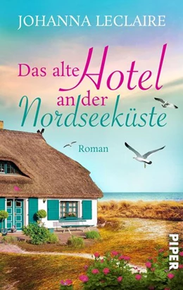 Abbildung von Leclaire | Das alte Hotel an der Nordseeküste | 1. Auflage | 2021 | beck-shop.de