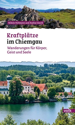 Abbildung von Hollmann / Slavik | Kraftplätze im Chiemgau | 1. Auflage | 2021 | beck-shop.de