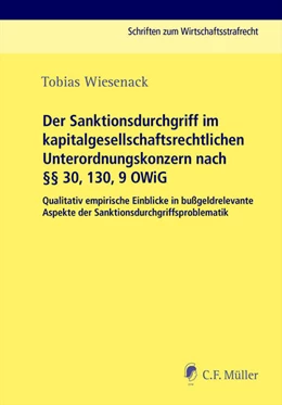 Abbildung von Wiesenack | Der Sanktionsdurchgriff im kapitalgesellschaftsrechtlichen Unterordnungskonzern nach §§ 30, 130, 9 OWiG | 1. Auflage | 2021 | beck-shop.de