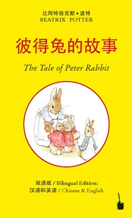 Abbildung von Potter | Peter Hase. The Tale of Peter Rabbit. Chinesisch - Englisch | 1. Auflage | 2021 | beck-shop.de
