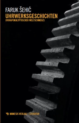 Abbildung von Sehic | Uhrwerksgeschichten | 1. Auflage | 2020 | beck-shop.de