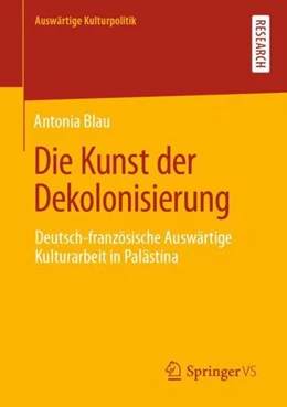 Abbildung von Blau | Die Kunst der Dekolonisierung | 1. Auflage | 2021 | beck-shop.de