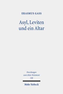 Abbildung von Gaß | Asyl, Leviten und ein Altar | 1. Auflage | 2021 | 144 | beck-shop.de