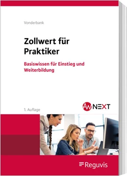 Abbildung von Vonderbank | Zollwert für Praktiker | 1. Auflage | 2022 | beck-shop.de