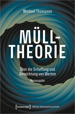 Abbildung von Thompson | Mülltheorie | 1. Auflage | 2021 | beck-shop.de
