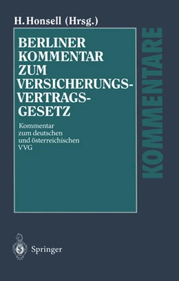 Abbildung von Honsell | Berliner Kommentar zum Versicherungsvertragsgesetz | 1. Auflage | 2013 | beck-shop.de