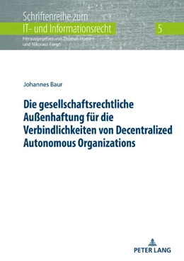 Abbildung von Baur | Die gesellschaftsrechtliche Außenhaftung für die Verbindlichkeiten von Decentralized Autonomous Organizations | 1. Auflage | 2021 | beck-shop.de