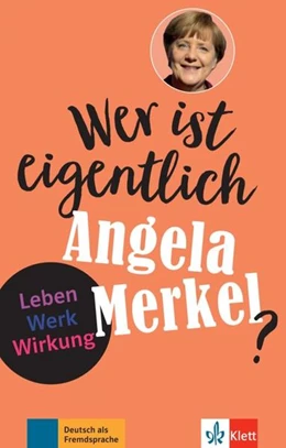 Abbildung von Behnke | Wer ist eigentlich Angela Merkel? | 1. Auflage | 2021 | beck-shop.de