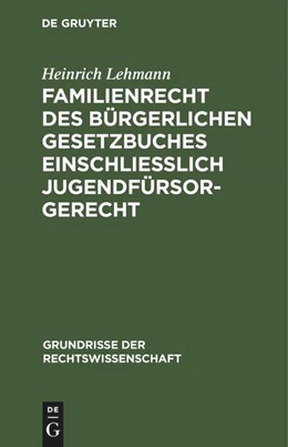 Abbildung von Lehmann | Familienrecht des Bürgerlichen Gesetzbuches einschließlich Jugendfürsorgerecht | 1. Auflage | 1926 | 4 | beck-shop.de