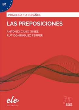 Abbildung von Cano Ginés / Domínguez Ferrer | Las preposiciones - Nueva edición. Übungsbuch mit Lösungen | 1. Auflage | 2021 | beck-shop.de