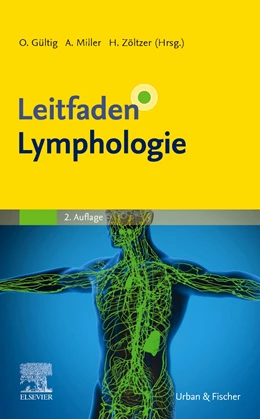 Abbildung von Gültig / Miller | Leitfaden Lymphologie | 2. Auflage | 2021 | beck-shop.de