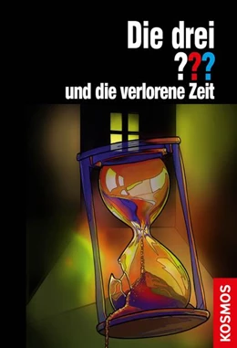 Abbildung von Dittert | Die drei ??? und die verlorene Zeit (drei Fragezeichen) | 1. Auflage | 2021 | beck-shop.de