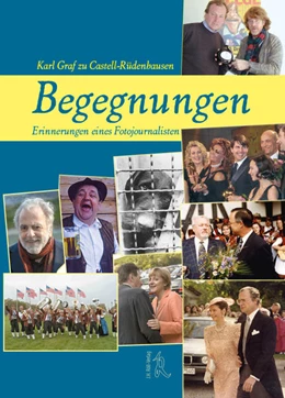 Abbildung von Graf zu Castell-Rüdenhausen | Begegnungen. | 1. Auflage | 2021 | beck-shop.de