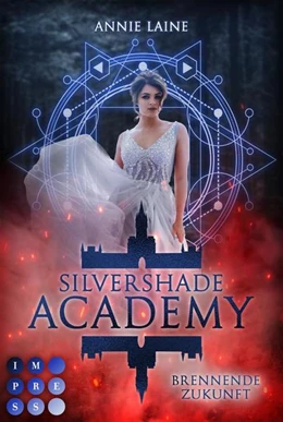 Abbildung von Laine | Silvershade Academy 2: Brennende Zukunft | 1. Auflage | 2021 | beck-shop.de