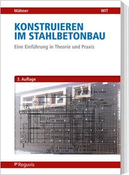 Abbildung von Mähner | Konstruieren im Stahlbetonbau | 3. Auflage | 2021 | beck-shop.de