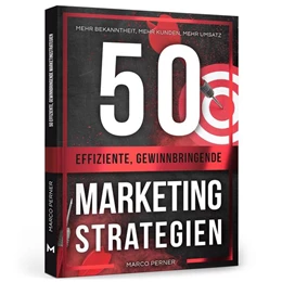 Abbildung von Perner | 50 effiziente, gewinnbringende Marketingstrategien | 1. Auflage | 2020 | beck-shop.de