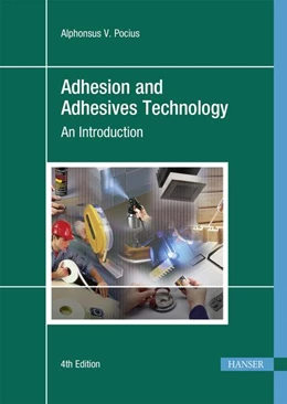 Abbildung von Pocius | Adhesion and Adhesives Technology | 4. Auflage | 2021 | beck-shop.de