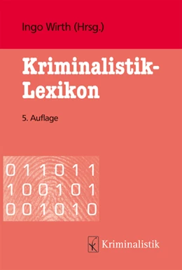 Abbildung von Wirth (Hrsg.) | Kriminalistik-Lexikon | 5. Auflage | 2021 | beck-shop.de