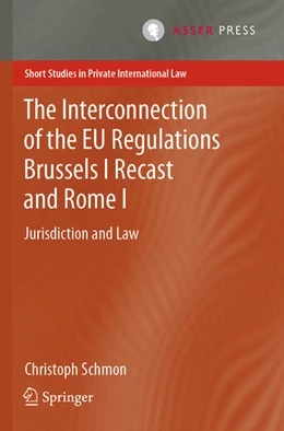 Abbildung von Schmon | The Interconnection of the EU Regulations Brussels I Recast and Rome I | 1. Auflage | 2021 | beck-shop.de