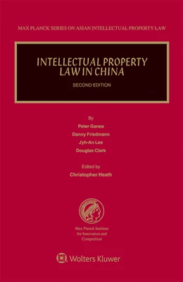 Abbildung von Heath | Intellectual Property Law in China | 2. Auflage | 2021 | beck-shop.de