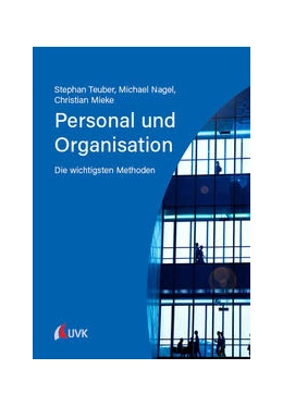 Abbildung von Teuber / Nagel | Personal und Organisation | 1. Auflage | 2021 | beck-shop.de
