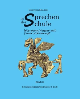 Abbildung von Maurer | Sprechen in der Schule | 1. Auflage | 2019 | beck-shop.de