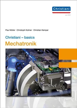 Abbildung von Kemper / Kolmer | Christiani - basics Mechatronik | 2. Auflage | 2021 | beck-shop.de