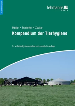 Abbildung von Zucker | Kompendium der Tierhygiene | 6. Auflage | 2021 | beck-shop.de