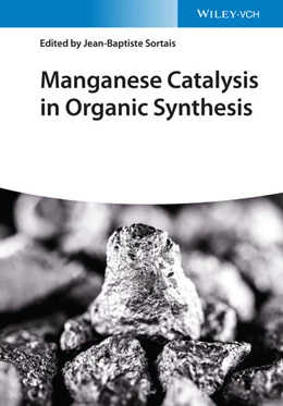 Abbildung von Sortais | Manganese Catalysis in Organic Synthesis | 1. Auflage | 2021 | beck-shop.de