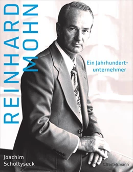 Abbildung von Scholtyseck | Reinhard Mohn | 1. Auflage | 2021 | beck-shop.de