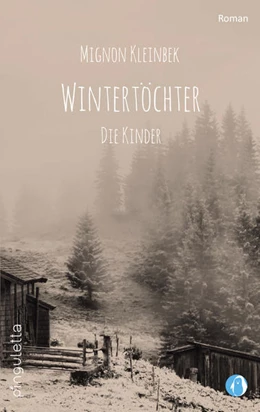 Abbildung von Kleinbek | Wintertöchter - Die Kinder | 3. Auflage | 2018 | beck-shop.de