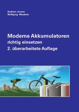 Abbildung von Jossen / Weydanz | Moderne Akkumulatoren richtig einsetzen | 2. Auflage | 2022 | beck-shop.de