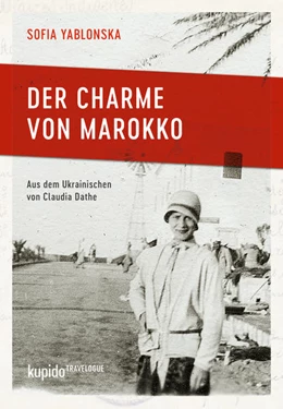 Abbildung von Yablonska / Sviato | Der Charme von Marokko | 1. Auflage | 2020 | beck-shop.de