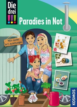 Abbildung von Heger / Vogel | Die drei !!!, Paradies in Not (drei Ausrufezeichen) | 1. Auflage | 2021 | beck-shop.de