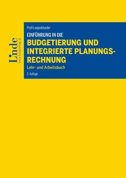 Abbildung von Prell-Leopoldseder | Einführung in die Budgetierung und integrierte Planungsrechnung | 3. Auflage | 2021 | beck-shop.de