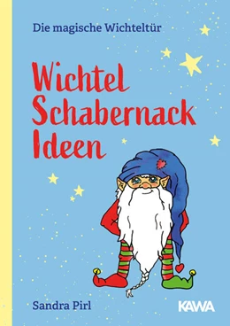 Abbildung von Pirl / Kampenwand Verlag | Wichtel Schabernack Ideen | 1. Auflage | 2021 | beck-shop.de