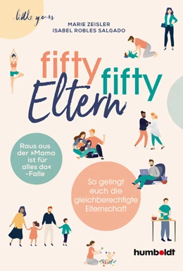 Abbildung von Zeisler / Robles Salgado | Fifty-fifty-Eltern | 1. Auflage | 2021 | beck-shop.de